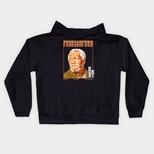 Fred Sanford - sanford and son Kids Hoodie